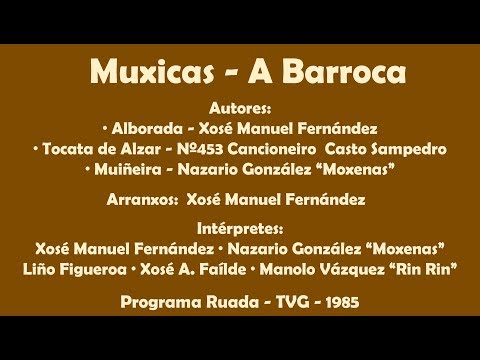 Muxicas -  A Barroca - 1985